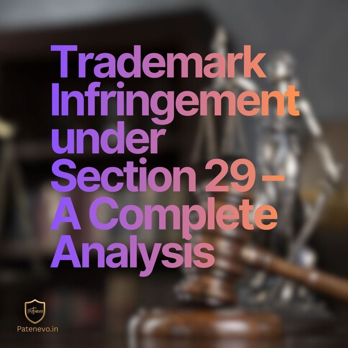 Sec 29 Plot Rates Trademark Infringement under Section 29 - Complete Analysis