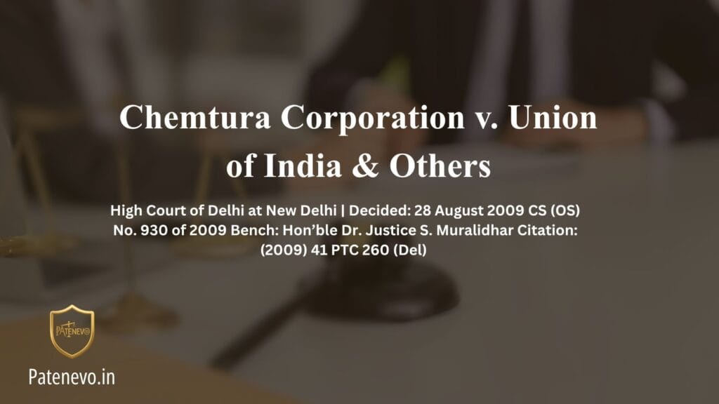 Chemtura Corporation v. Union of India & Others