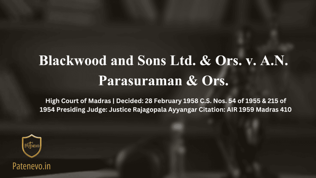 Blackwood and Sons Ltd. & Ors. v. A.N. Parasuraman & Ors.