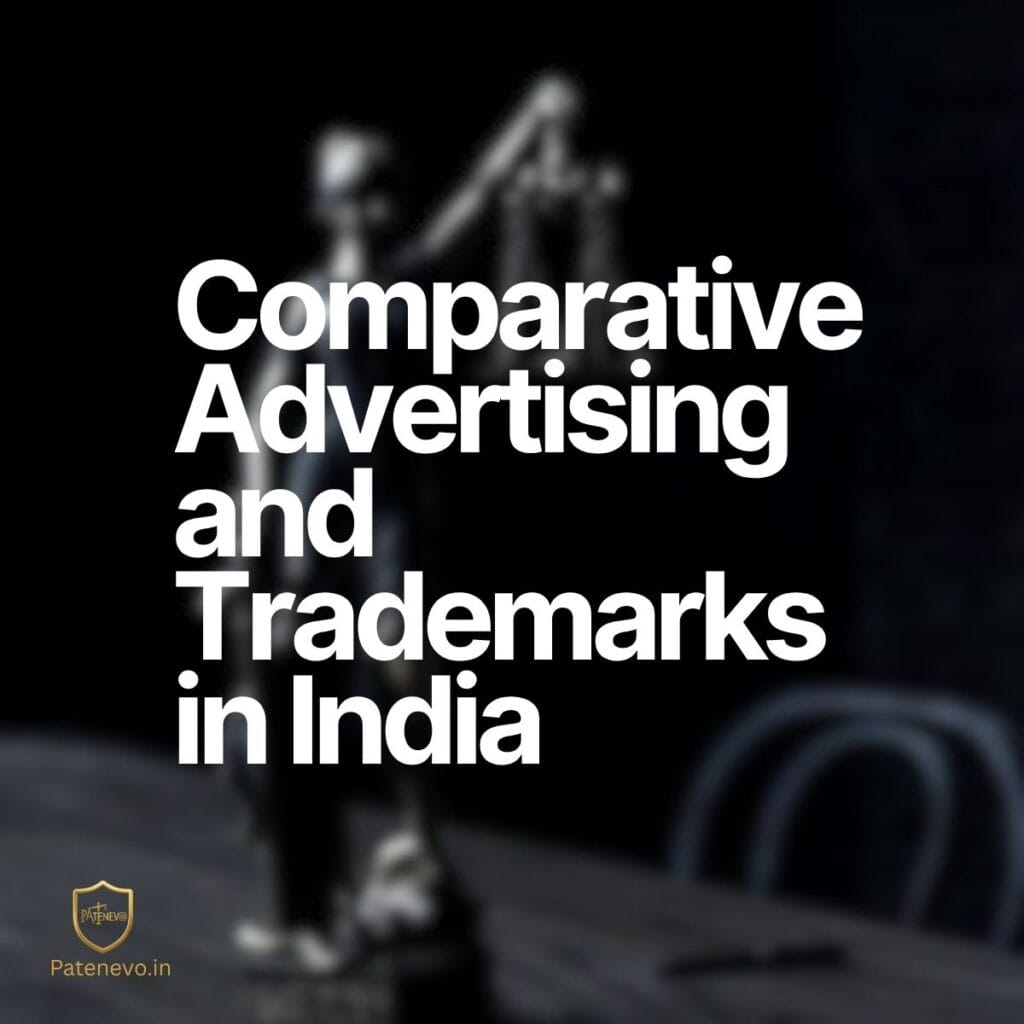 Comparative Advertising and Trademarks in India