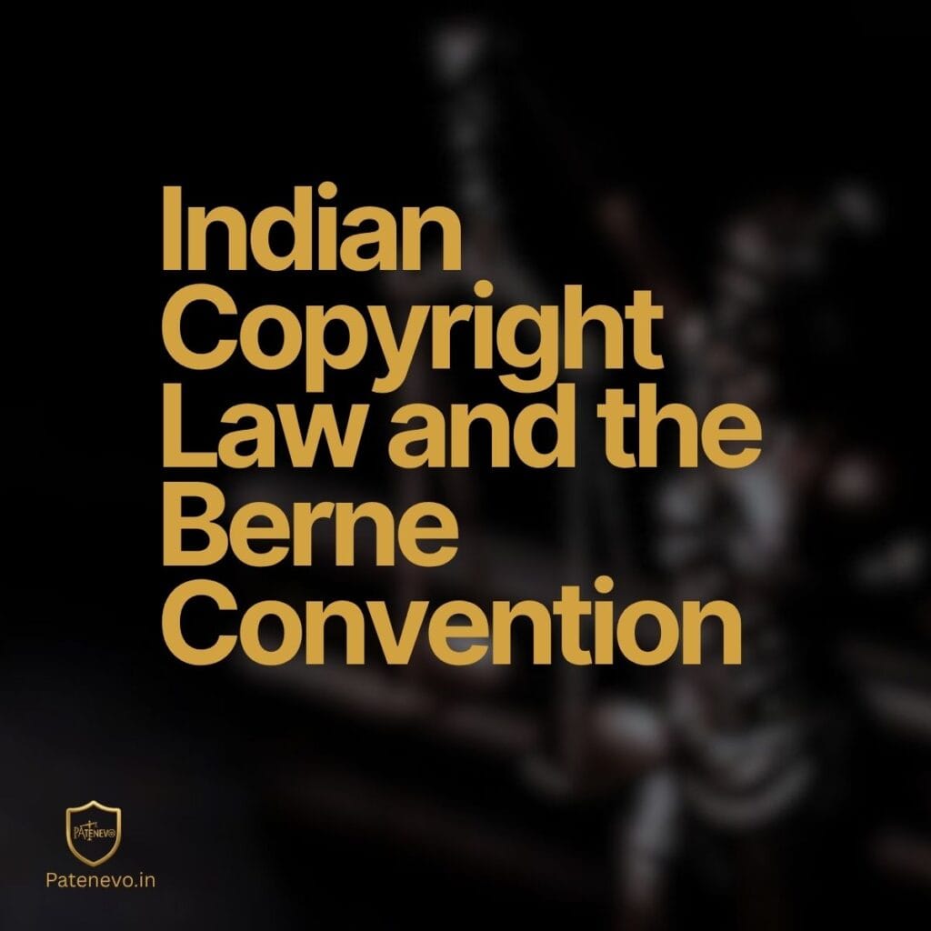 ndian Copyright Law and the Berne