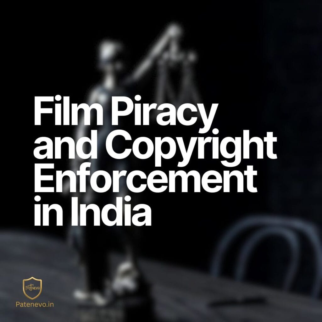 Film Piracy and Copyright Enforcement in India