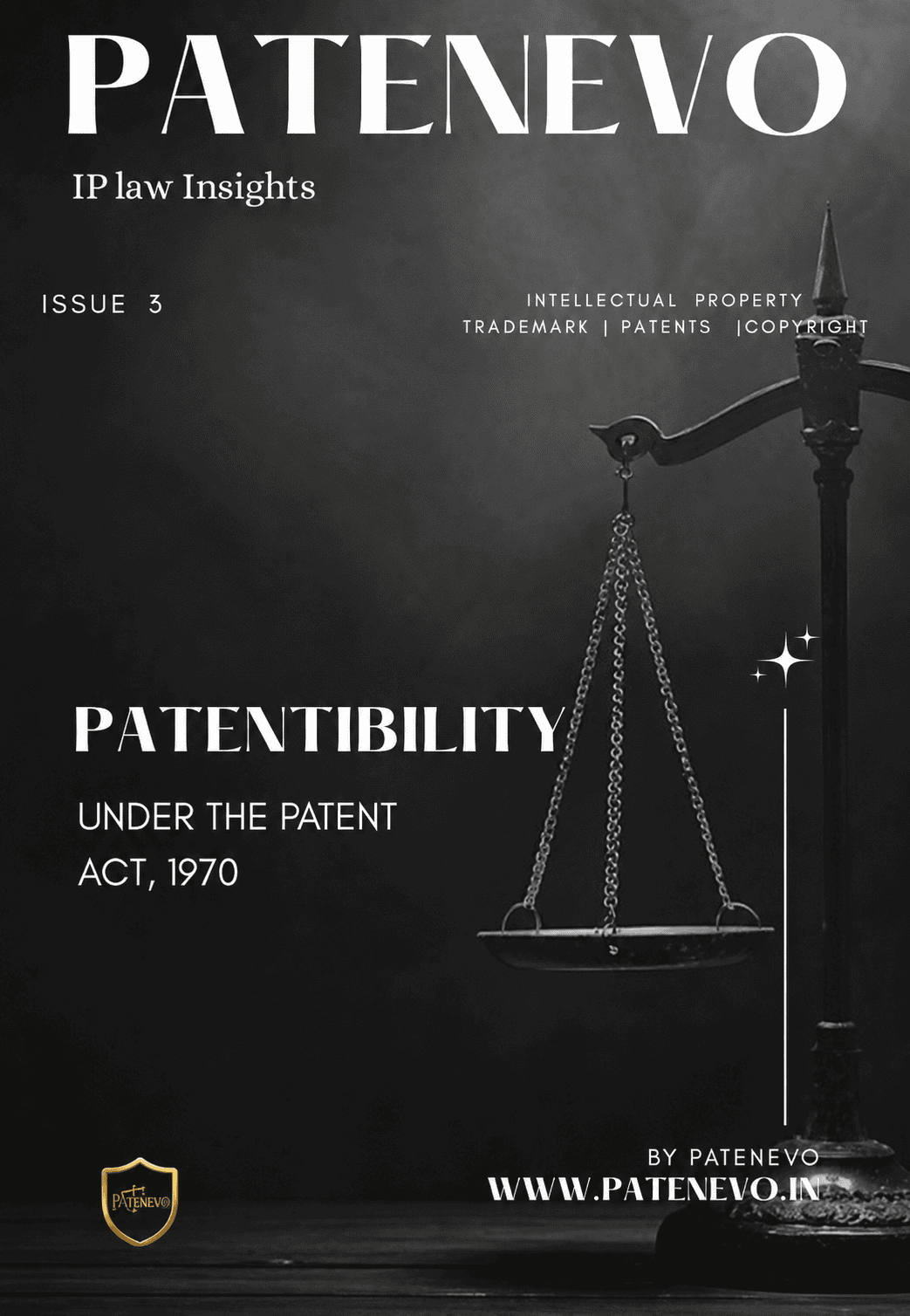 PATENEVO IP Law Insights Issue 3 explaining Patentability under the Patents Act, 1970 in India